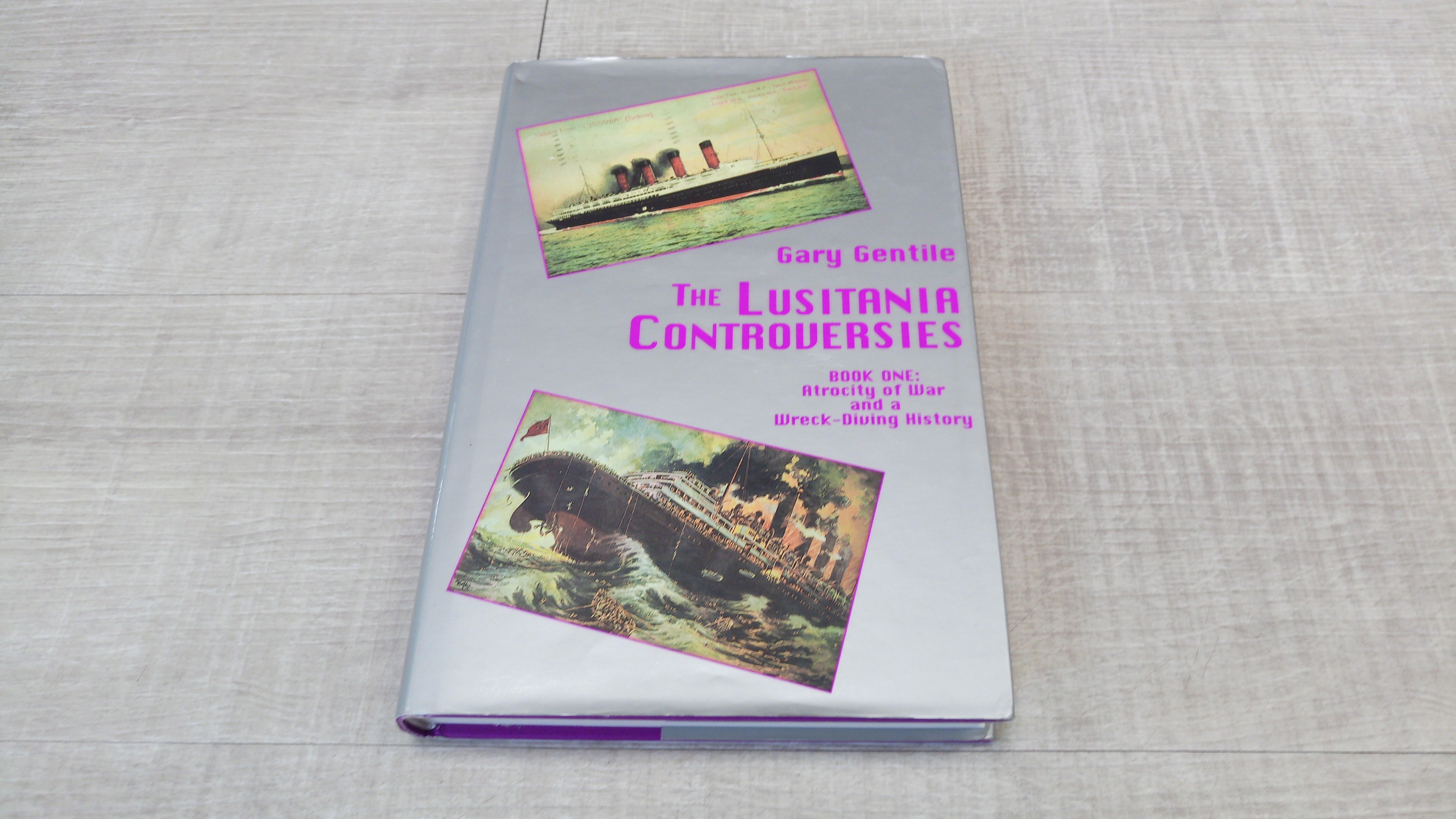 The Lusitania Controversies Book One