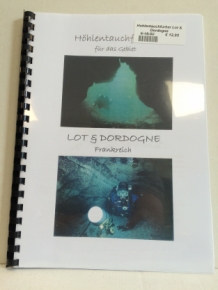 Höhlentauchführer für das gebiet Lot & Dordogne Frankreich