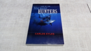Carlos Eyles - Last of the Blue Water Hunters