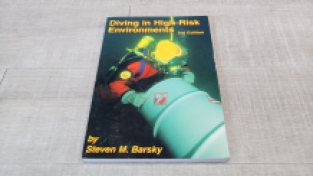 Diving in High-Risk Environments